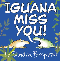 Iguana Miss You