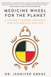Medicine Wheel for the Planet: A Journey Toward Personal and Ecological Healing
